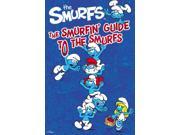The Smurfin Guide to the Smurfs The Smurfs