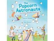 The Popcorn Astronauts