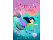 Dream of the Blue Turtle Mermaid Tales