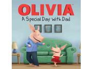 A Special Day With Dad Olivia