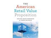 The American Retail Value Proposition Rotman utp Publishing