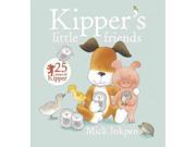 Kipper s Little Friends Kipper Reprint