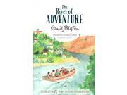 The River of Adventure Adventurees Reprint