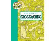 Big Book of Crosswords Go Fun! CSM