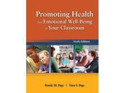 Promoting Health and Emotional Well Being in Your Classroom 6