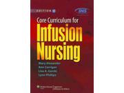 Core Curriculum for Infusion Nursing 4