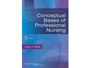 Leddy Pepper s Conceptual Bases of Professional Nursing 8 PAP PSC
