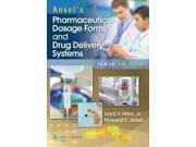 Ansel s Pharmaceutical Dosage Forms and Drug Delivery Systems 10 PAP PSC