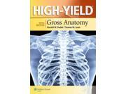 High yield Gross Anatomy Highyield 5