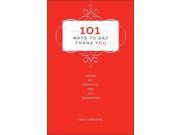 101 Ways to Say Thank You Revised
