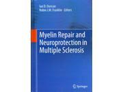 Myelin Repair and Neuroprotection in Multiple Sclerosis 1