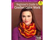 Beginner s Guide to Crochet Color Work