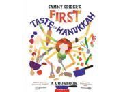 Sammy Spider s First Taste of Hanukkah Hanukkah