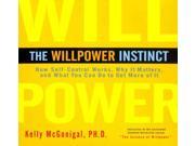 The Willpower Instinct Unabridged