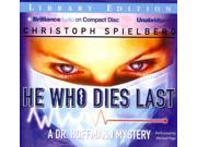 He Who Dies Last Dr. Hoffman Mystery Unabridged