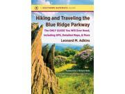 Hiking and Traveling the Blue Ridge Parkway Southern Gateways Guides 1