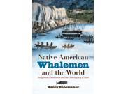 Native American Whalemen and the World