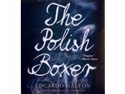The Polish Boxer Unabridged
