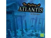 The Unsolved Mystery of Atlantis First Facts