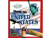 Show Me the United States My First Picture Encyclopedias