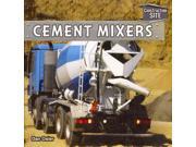 Cement Mixers Construction Site