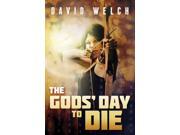 The Gods Day to Die