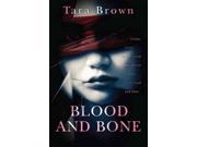 Blood and Bone