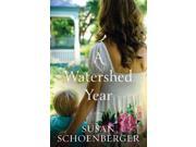 A Watershed Year Reprint