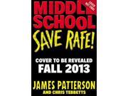 Save Rafe! Middle School Unabridged