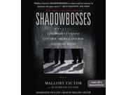 Shadowbosses Unabridged