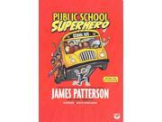 Public School Superhero MP3 UNA
