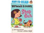 Brownie Pearl Step Out Ready to Read. Pre level 1