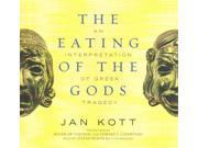 The Eating of the Gods Unabridged