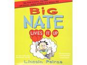 Big Nate Lives It Up Big Nate Unabridged