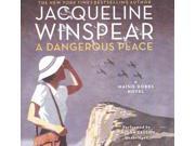 A Dangerous Place Maisie Dobbs Novels Unabridged