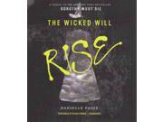 The Wicked Will Rise Unabridged