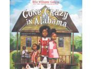 Gone Crazy in Alabama Unabridged