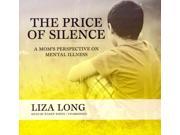 The Price of Silence Unabridged