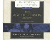 The Age of Reason Begins The Story of Civilization Unabridged