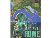 Geography Matters in Ancient Rome Heinemann InfoSearch