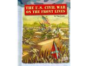 The U.S. Civil War on the Front Lines Edge Books