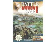 At Battle in World War I You Choose Books