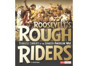 Roosevelt s Rough Riders Fact Finders