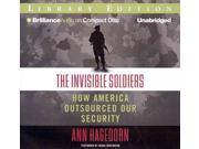 The Invisible Soldiers Unabridged