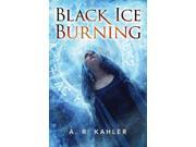 Black Ice Burning Pale Queen