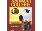 Cash Poor or College? Unabridged
