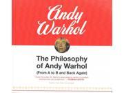 The Philosophy of Andy Warhol Unabridged