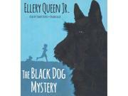 The Black Dog Mystery Unabridged