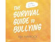 The Survival Guide to Bullying Unabridged