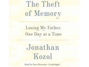 The Theft of Memory Unabridged